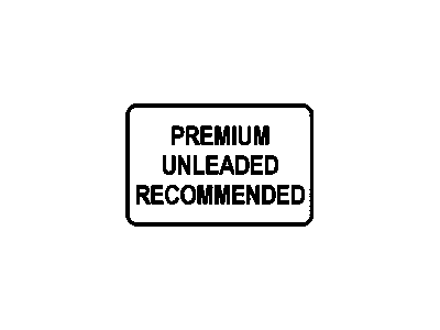 GM 92057040 Label, Premium Unleaded Fuel Only