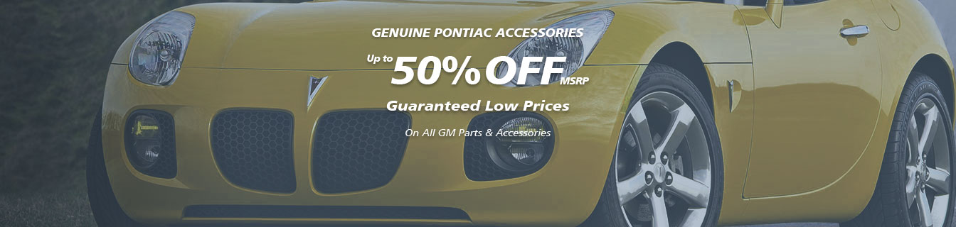 Genuine GM accessories, Guaranteed low prices