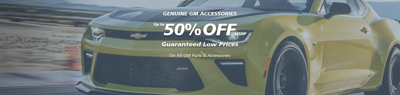 Genuine GM accessories, Guaranteed low prices