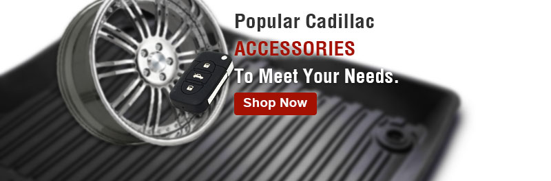 Popular Cadillac accessories to meet your needs